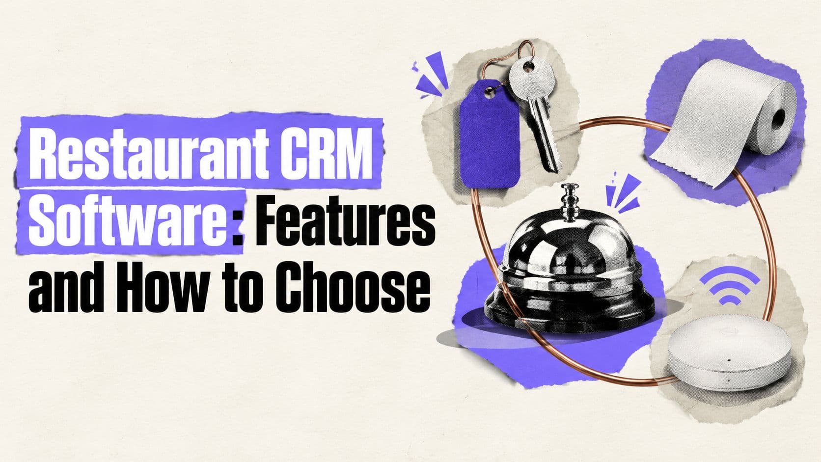 Restaurant CRM Software: Features and How to Choose